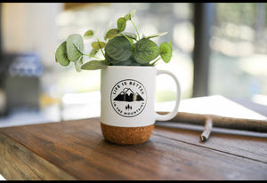 Life is better in the mountains mug